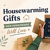 Housewarming Gifts New Homeowners Will Love